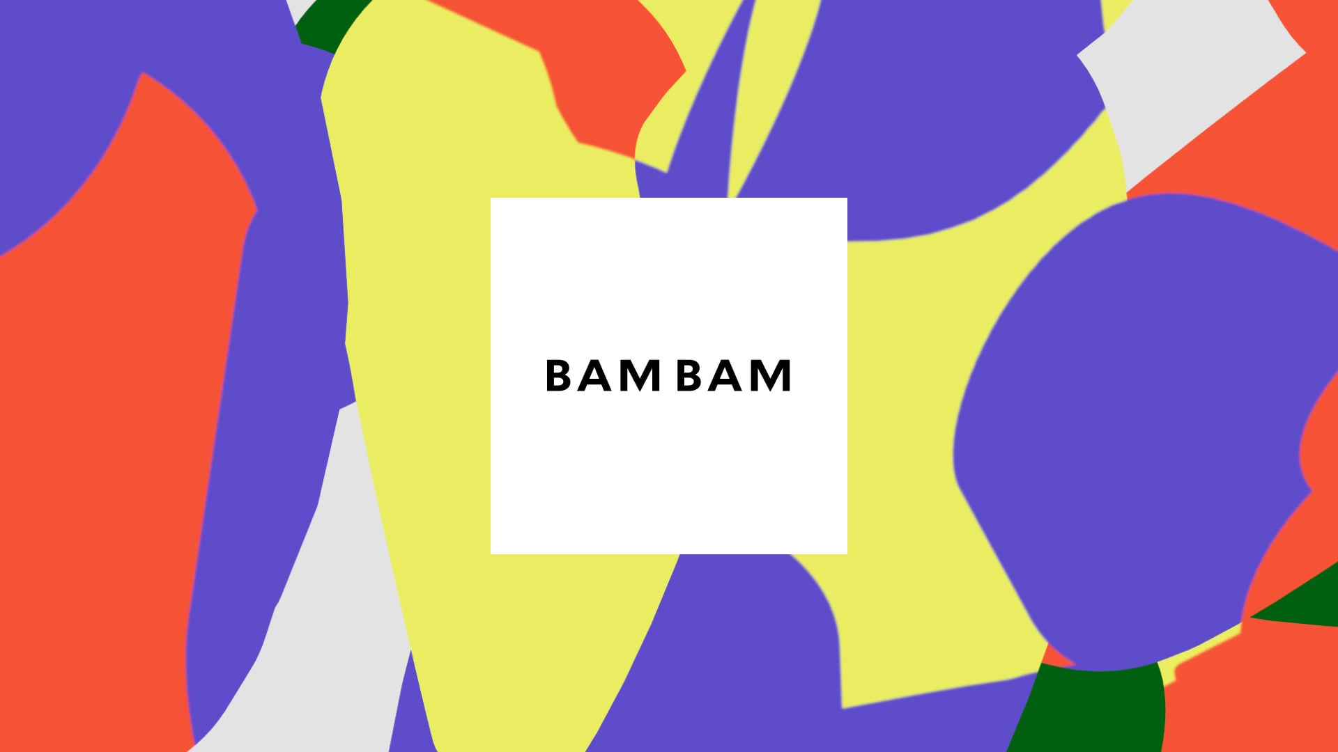 BAM BAM